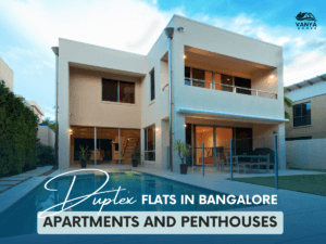 Duplex Flats In Bangalore – Apartments And Penthouses